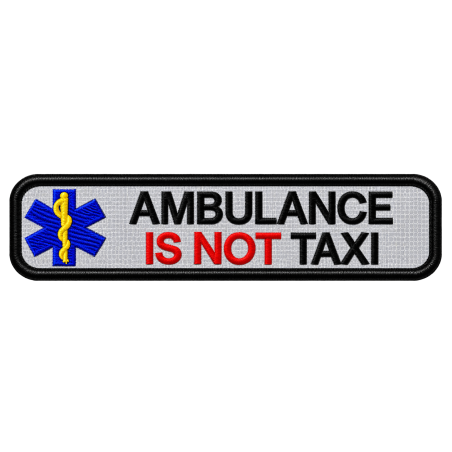 PATCH RICAMATA CM 10X2,5 AMBULANCE IS NOT TAXI RIFRANGENTE