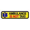 PATCH RICAMATA CM 10X2,5 AMBULANCE IS NOT TAXI